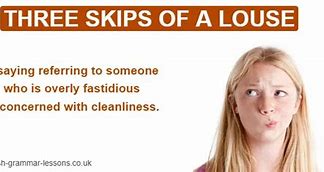 three skips of a louse